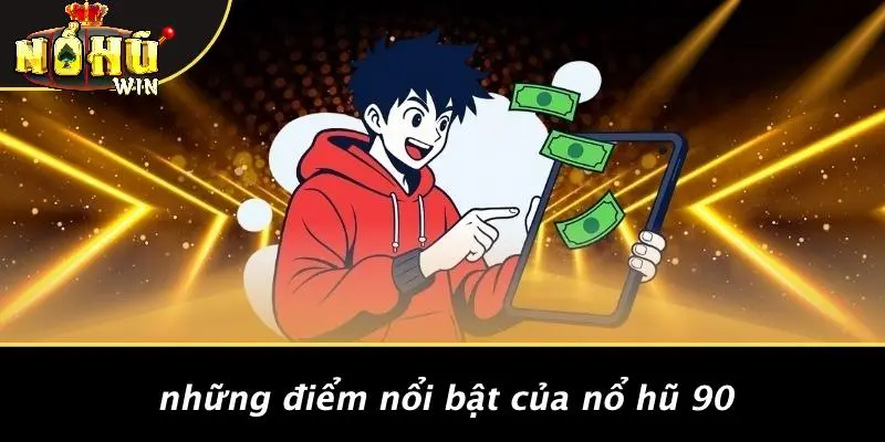 Nổ hũ 90 1 Nổ Hũ 90