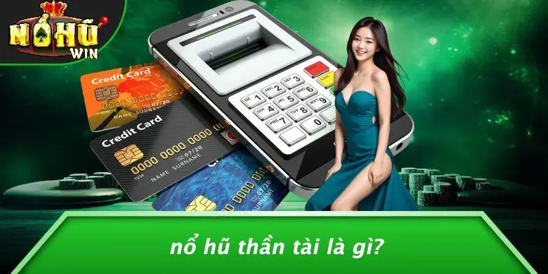 Nổ Hũ Thần Tài