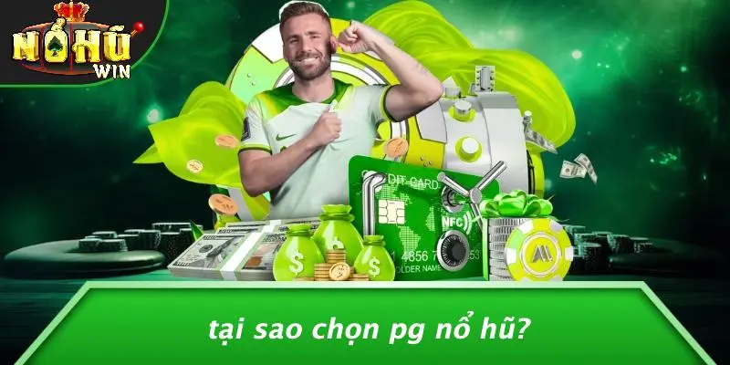 PG Nổ Hũ