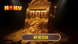 nổ hũ club