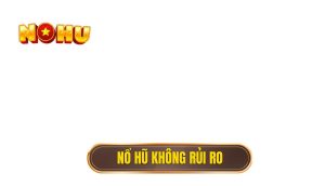 thumb - nổ hũ không rủi ro