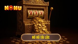 thumb - nổ hũ tài lộc